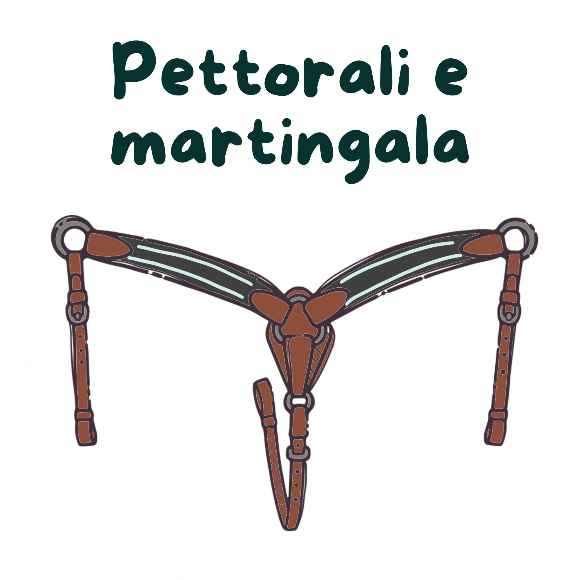 Pettorali e martingala
